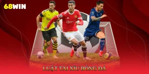 Luật tài xỉu bóng đá