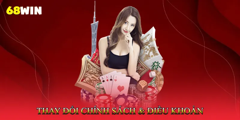 Thay đổi chính sách & điều khoản